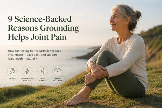 9 Research-Informed Ways Grounding May Support Joint Comfort